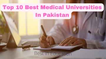 Top 10-Best Medical Universities In Pakistan