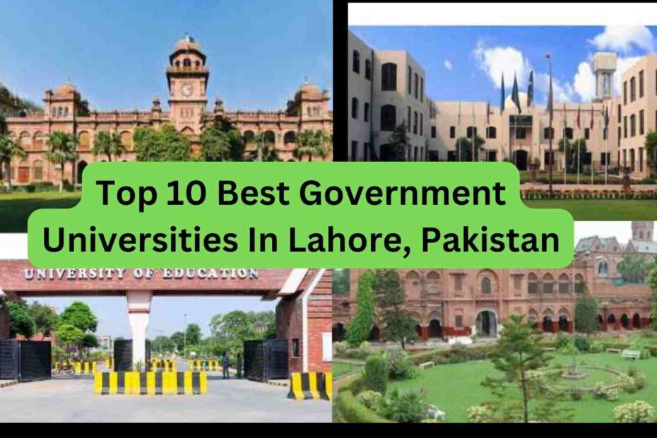 Top 10 Best Government Universities In Lahore, Pakistan