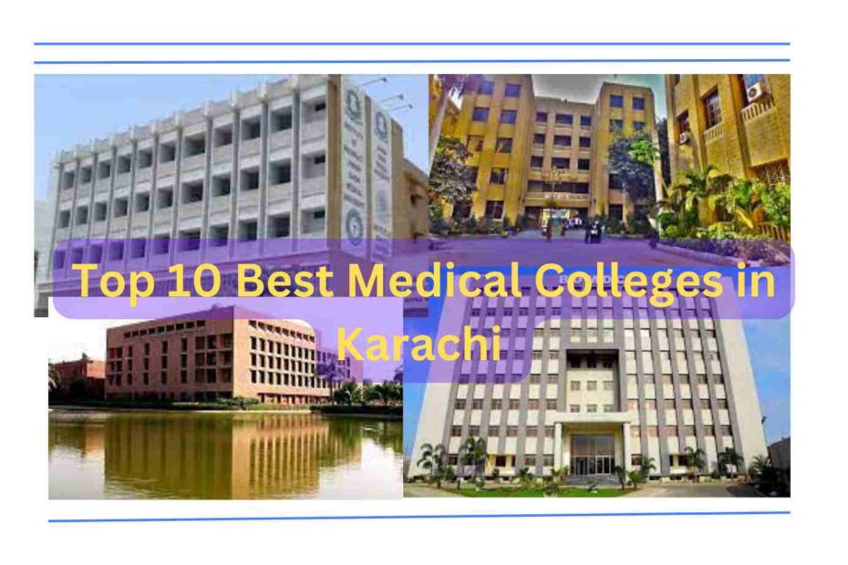 Top 10 Best Medical Colleges in Karachi