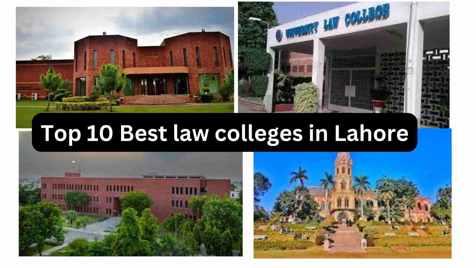 Top 10 Best law colleges in Lahore