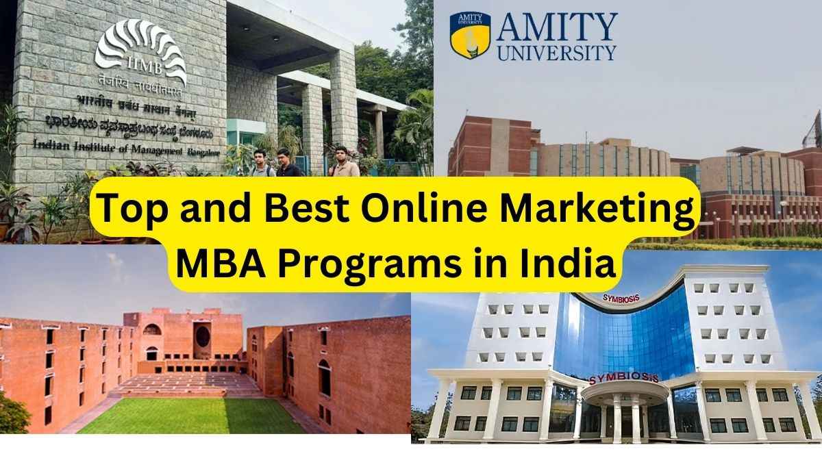 Top And Best Online Marketing MBA Programs In India